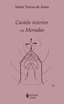 Livro - Castelo interior ou moradas