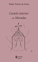 Livro - Castelo interior ou moradas