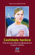 Livro - Castidade heroica