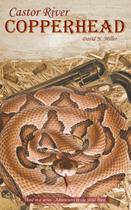 Livro Castor River Copperhead, publicação independente Livro Castor River Copperhead, publicação independente