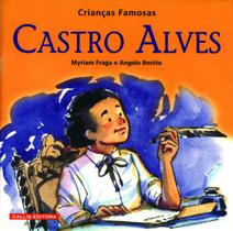 Livro - Castro Alves - Crianças Famosas