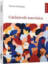 Livro - Catastrofe Narcisica - EDGARD BLUCHER Livro - Catastrofe Narcisica - EDGARD BLUCHER