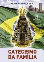 Livro - Catecismo da família