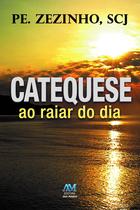 Livro - Catequese ao raiar do dia