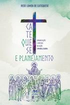 Livro - Catequese e Planejamento Livro - Catequese e Planejamento