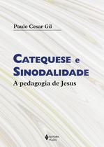 Livro - Catequese e sinodalidade Livro - Catequese e sinodalidade