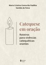 Livro - Catequese em oração Livro - Catequese em oração