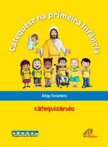 Livro - Catequese na primeira infância: Antigo Testamento - catequizando