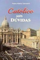 Livro - Católico Sem Dúvidas
