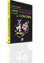 Livro Causos Reais do Folclore Contábil - Editora Pallas -