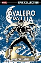 Livro - Cavaleiro Da Lua: Maus Presságios (Epic Collection)