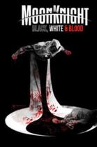 Livro - Cavaleiro da Lua: Preto, Branco e Sangue Livro - Cavaleiro da Lua: Preto, Branco e Sangue