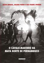 Livro - CAVALO-MARINHO DA MATA NORTE DE PERNAMBUCO, O