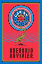 Livro - Caviar é uma ova Livro - Caviar é uma ova