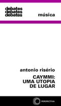 Livro - Caymmi: uma utopia de lugar