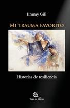 Livro Caza de Libros Meu Trauma Favorito: Histórias de Resiliência