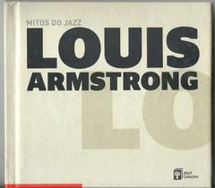 Livro + CD Mitos do Jazz - Louis Armstrong - ABRIL Livro + CD Mitos do Jazz - Louis Armstrong - ABRIL