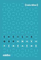 Livro - Cecília que amava Fernando