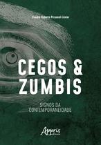 Livro - Cegos e zumbis Livro - Cegos e zumbis