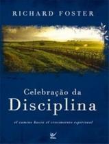 Livro - Celebracao Da Disciplina
