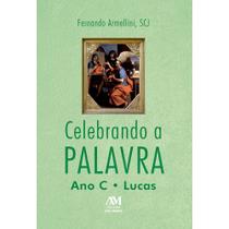 Livro - Celebrando a palavra - ano C Livro - Celebrando a palavra - ano C
