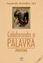 Livro - Celebrando a palavra - festas Livro - Celebrando a palavra - festas