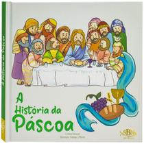 Livro - Celebrar a Fé! A História da Páscoa