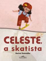 Livro - Celeste, a skatista