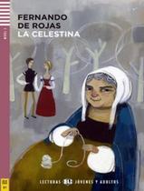 Livro - Celestina, La - Lecturas Eli Jovenes Y Adultos B1 - Downloadable Multimedia