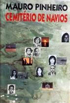Livro Cemitério de Navios - Romance de Mauro Pinheiro