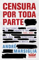 Livro - Censura por toda parte - Os bastidores jurídicos do inquérito das Fake News e a nova onda repressora que assola o Brasil Livro - Censura por toda parte - Os bastidores jurídicos do inquérito das Fake News e a nova onda repressora que assola o Brasil