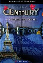 Livro - Century 03 - A Cidade Do Vento Livro - Century 03 - A Cidade Do Vento