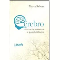 Livro Cérebro - Contextos, Nuances E Possibilidades