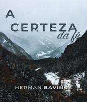 Livro Certeza Da Fe, A - Monergismo