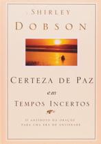 Livro - Certeza de paz em tempos incertos