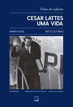 Livro - Cesar Lattes: Uma vida Livro - Cesar Lattes: Uma vida
