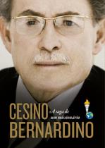 Livro - Cesino Bernardino - A saga de um missionário