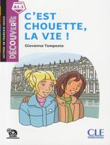 Livro - CEst Chouette, La Vie! - Decouverte A1.1 - Audio Telechargeable - 2Eme Ed