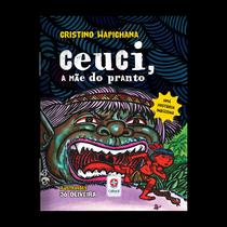 Livro - Ceuci, a mãe do pranto: uma história indígena