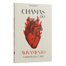 Livro - Chamas do Avivamento - Volume 1 Livro - Chamas do Avivamento - Volume 1