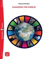 Livro - Changing The World! - Young Adult Eli Readers B1 - Downlodable Multimedia
