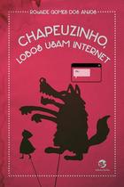 Livro - Chapeuzinho, lobos usam internet