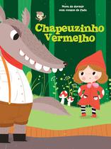Livro - Chapeuzinho vermelho: hora de dormir com contos de fadas
