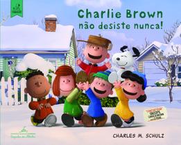 Livro - Charlie Brown não desiste nunca!