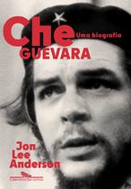 Livro - Che Guevara: Uma biografia (Nova edição) Livro - Che Guevara: Uma biografia (Nova edição)