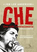 Livro Che: Uma Vida Revolucionária Jon Lee Anderson