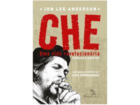 Livro Che: Uma Vida Revolucionária Jon Lee Anderson
