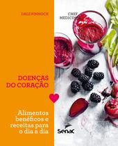 Livro - Chef medicinal : Doenças do coração Livro - Chef medicinal : Doenças do coração