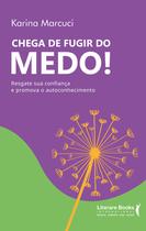 Livro - Chega de fugir do medo