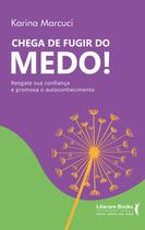 Livro - Chega de fugir do medo Livro - Chega de fugir do medo